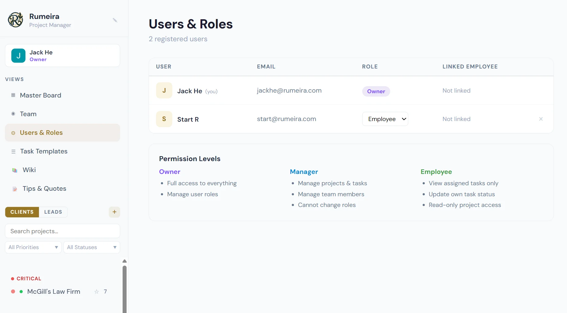 Owner, manager, employee. Different views, different access.